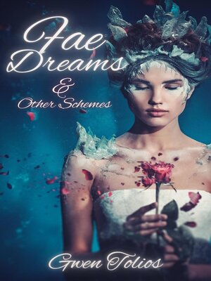 cover image of Fae Dreams & Other Schemes
